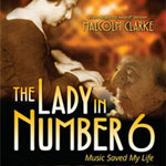 The Lady In Number 6: Music Saved My Life