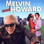 Melvin And Howard