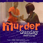 Murder On A Sunday Morning