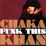 "Funk This" album by Chaka Khan