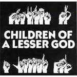 Children Of A Lesser God