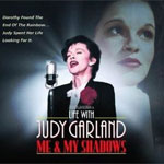 Life With Judy Garland
